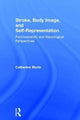 Book cover of: Stroke, Body Image, and Self Representation. By: Catherine Morin