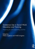 Substance Use in Social Work Education and Training