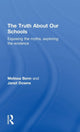 Book cover of: Truth About Our Schools. By: Melissa Benn