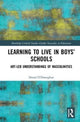 Book cover of: Learning to Live in Boys’ Schools. By: Donal O'Donoghue