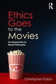 Book cover of: Ethics Goes to the Movies. By: Christopher Falzon