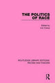 Book cover of: Politics of Race. By: Ivor Crewe
