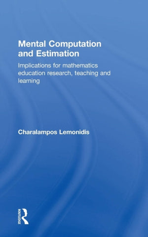 Mental Computation and Estimation