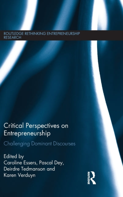 Book cover of: Critical Perspectives on Entrepreneurship. By: Caroline Essers