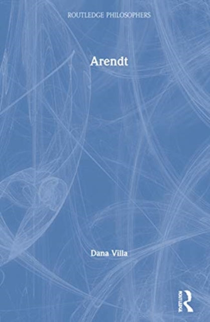 Book cover of: Arendt. By: Dana Richard Villa