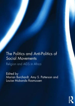 Politics and Anti-Politics of Social Movements