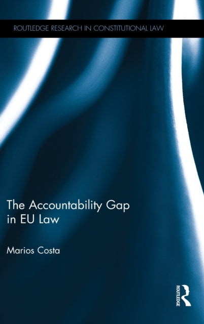 Book cover of: Accountability Gap in EU law. By: Marios Costa