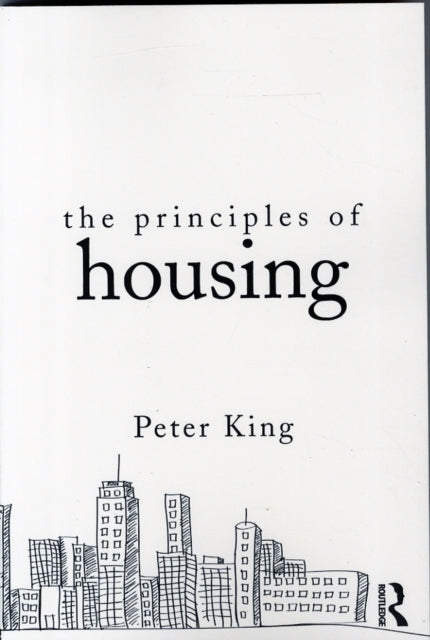 Book cover of: Principles of Housing. By: Peter King