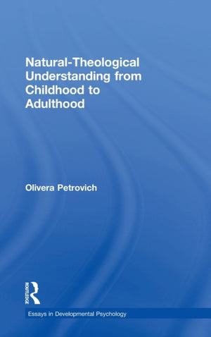 Natural-Theological Understanding from Childhood to Adulthood