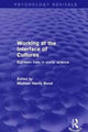 Book cover of: Working at the Interface of Cultures. By: Michael Harris Bond