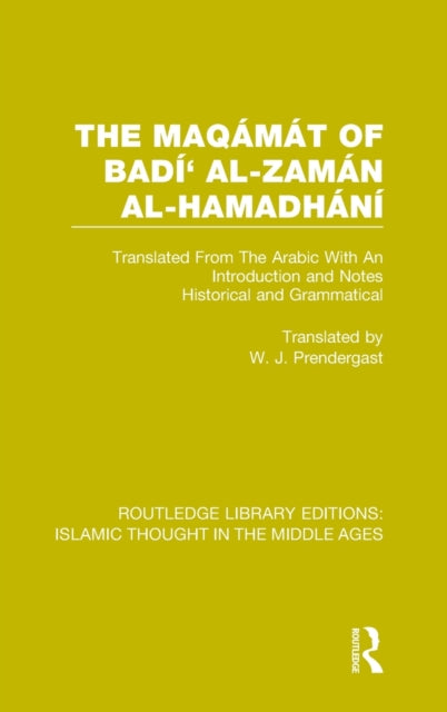 Book cover of: Maqamat of Badi' al-Zaman al-Hamadhani. By: W. J. Prendergast