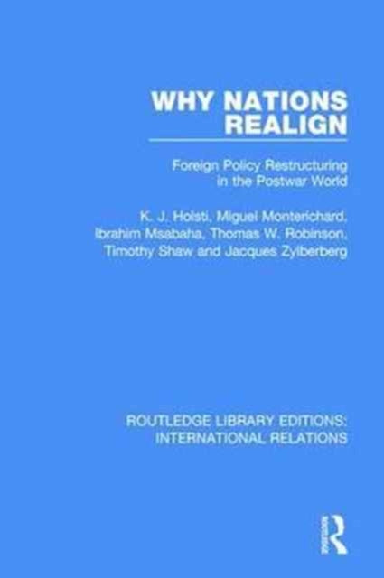 Book cover of: Why Nations Realign. By: Kal Holsti