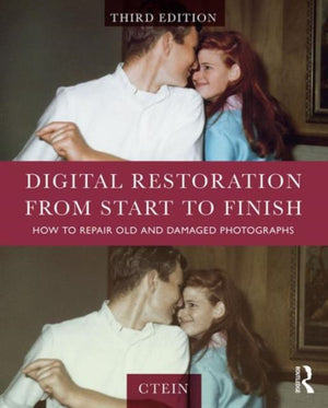 Digital Restoration from Start to Finish