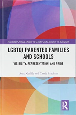 LGBTQI Parented Families and Schools