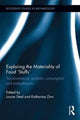 Book cover of: Exploring the Materiality of Food 'Stuffs'. By: Louise Steel