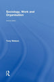 Book cover of: Sociology, Work and Organisation. By: Tony Watson