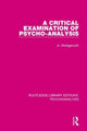 Book cover of: Critical Examination of Psycho-Analysis. By: A. Wohlgemuth