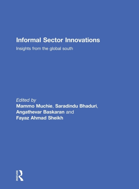 Book cover of: Informal Sector Innovations. By: Mammo Muchie