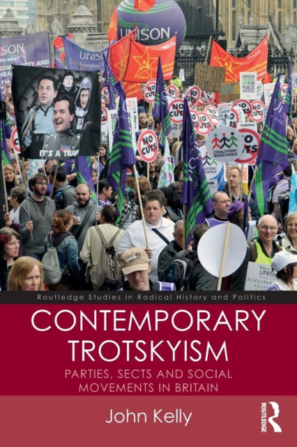 Book cover of: Contemporary Trotskyism. By: John Kelly