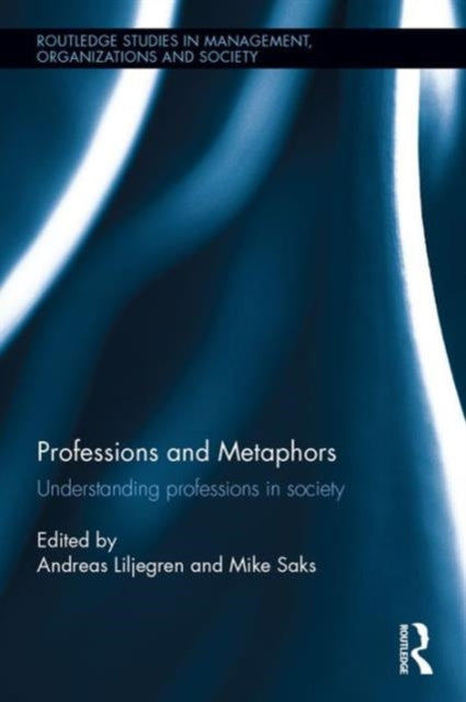 Book cover of: Professions and Metaphors. By: Andreas Liljegren