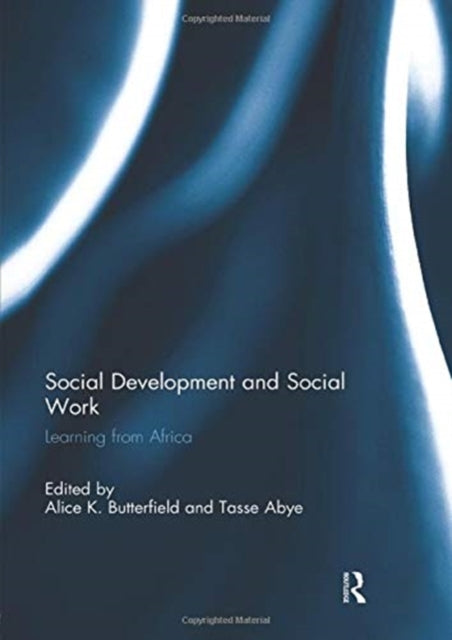 Book cover of: Social Development and Social Work. By: Alice K. Butterfield