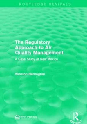 The Regulatory Approach to Air Quality Management