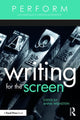 Book cover of: Writing for the Screen. By: Anna Weinstein