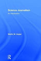 Book cover of: Science Journalism. By: Martin W. Angler