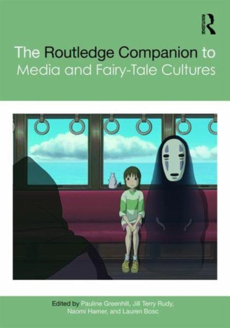 Book cover of: Routledge Companion to Media and Fairy-Tale Cultures. By: Pauline Greenhill