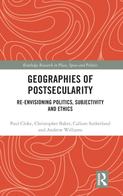 Book cover of: Geographies of Postsecularity. By: Paul Cloke