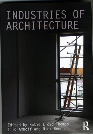 Industries of Architecture