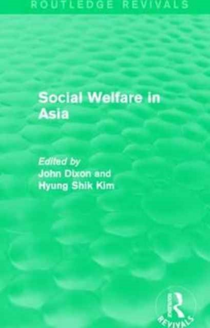 Book cover of: Social Welfare in Asia. By: John Dixon