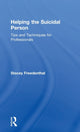 Book cover of: Helping the Suicidal Person. By: Stacey Freedenthal