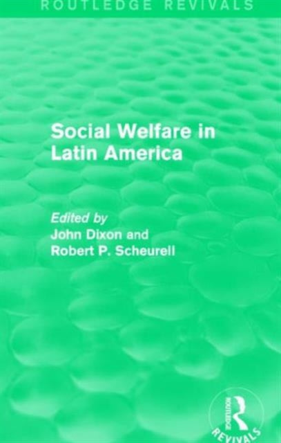 Book cover of: Social Welfare in Latin America. By: John Dixon