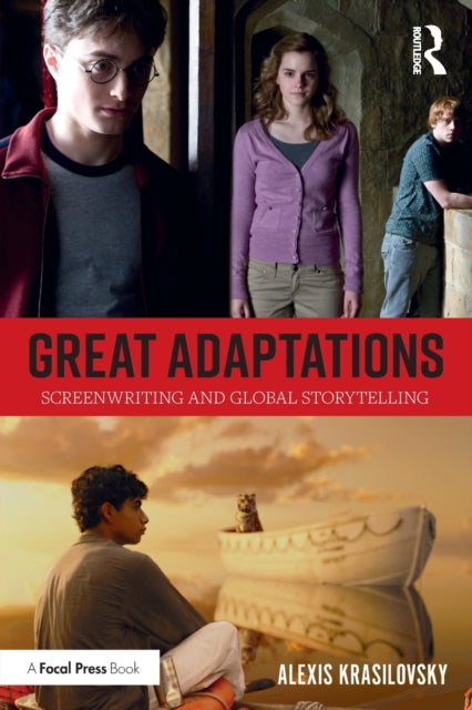 Book cover of: Great Adaptations: Screenwriting and Global Storytelling. By: Alexis Krasilovsky