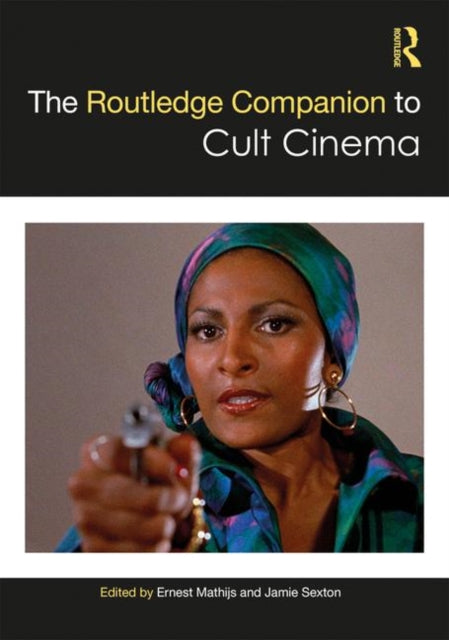 Book cover of: Routledge Companion to Cult Cinema. By: Jamie Sexton