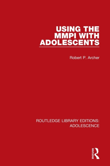 Book cover of: Using the MMPI with Adolescents. By: Robert P. Archer