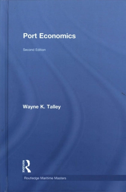 Book cover of: Port Economics. By: Wayne Kenneth Talley