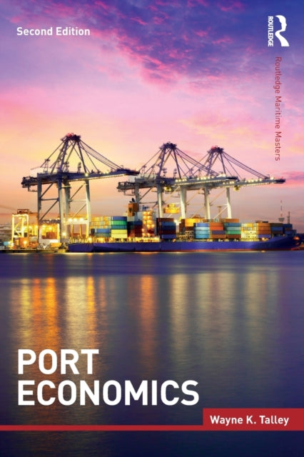 Book cover of: Port Economics. By: Wayne Kenneth Talley