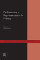 Book cover of: Parliamentary Representation in France. By: Olivier Costa