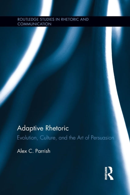 Book cover of: Adaptive Rhetoric. By: Alex C. Parrish