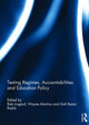 Book cover of: Testing Regimes, Accountabilities and Education Policy. By: Bob Lingard