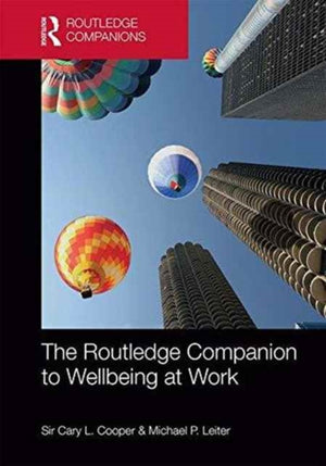 Routledge Companion to Wellbeing at Work