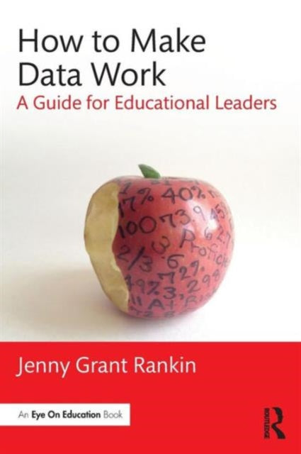 Book cover of: How to Make Data Work. By: Jenny Grant Rankin