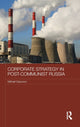 Book cover of: Corporate Strategy in Post-Communist Russia. By: Mikhail Glazunov