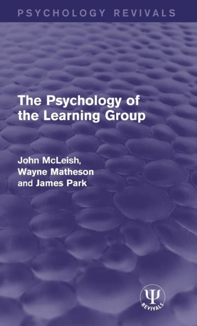 Book cover of: Psychology of the Learning Group. By: John McLeish