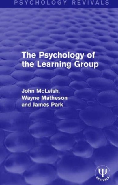 Book cover of: Psychology of the Learning Group. By: John McLeish