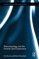 Book cover of: Phenomenology and the Extreme Sport Experience. By: Eric Brymer
