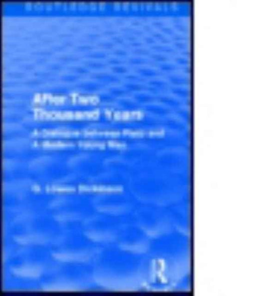 Book cover of: After Two Thousand Years. By: G. Lowes Dickinson