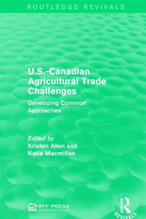 U.S.-Canadian Agricultural Trade Challenges